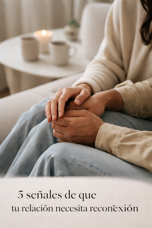 5 señales de que tu relación necesita reconexión